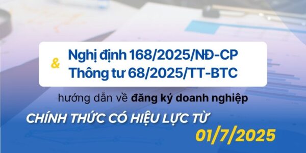 Chính thức có Nghị định & Thông tư hướng dẫn Luật Doanh nghiệp 2020 (sửa đổi, bổ sung 2025)!
