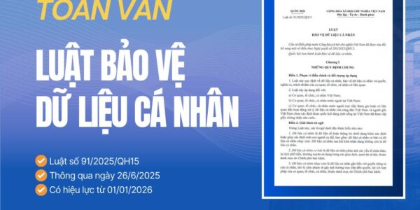 Đã có toàn văn Luật Bảo vệ dữ liệu cá nhân!