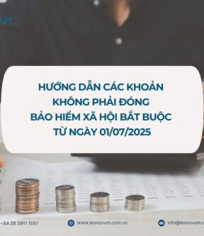 Hướng dẫn các khoản không phải đóng bảo hiểm xã hội bắt buộc từ ngày 01/07/2025
