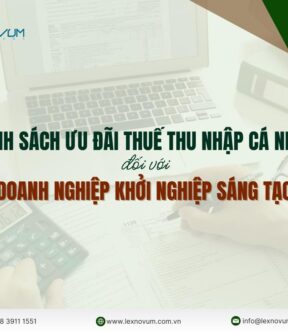 Chính sách ưu đãi thuế thu nhập cá nhân đối với doanh nghiệp khởi nghiệp sáng tạo